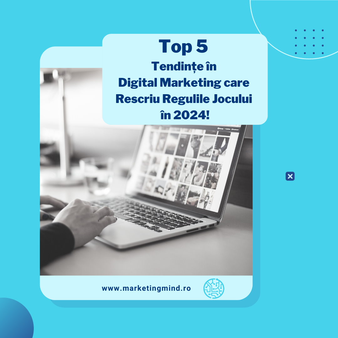 endințe în Digital Marketing